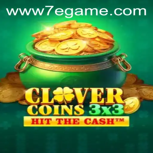 Exploring the Exciting World of Clovercoin3x3: A 7e.game Feature